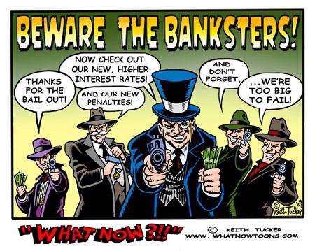 Banksters Make the World Go Round
