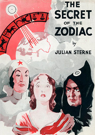 The Secret of the Zodiac - by Nesta H. Webster (as 'Julian Sterne')