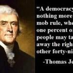 Democracy is immoral and always leads to tyranny