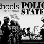 The Police State Mindset in Public Schools